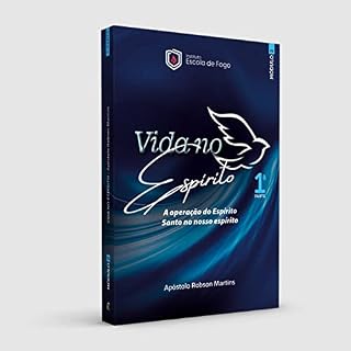 Livro Vida no Espírito Volume 1 - A operação do Espírito Santo no nosso Espírito