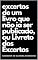 Livro Excertos de um livro que não ia ser publicado: ou O Livreto dos Excertos