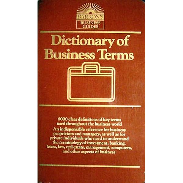 Dictionary of Business and Economics Terms (Barron's Business