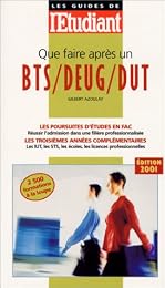 Que faire après un BTS, DEUG, DUT ?