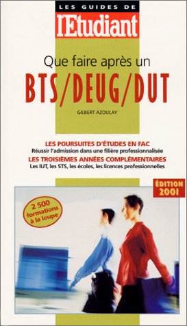 Que faire après un BTS, DEUG, DUT ?