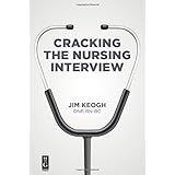 Cracking the Nursing Interview