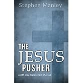 Jesus Pusher: A 365 Day Devotional