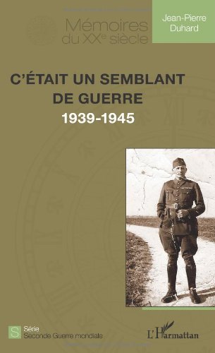 C'était un semblant de guerre