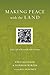 Making Peace with the Land: God's Call to Reconcile with Creation (Resources for Reconciliation) by 