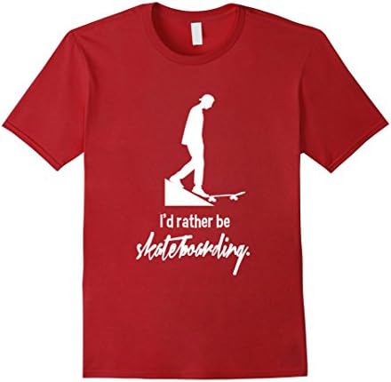Men's Ultimate Skateboarding T-shirt - I'd Rather Be Skateboarding 3XL Cranberry