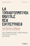 La transformation digitale des entreprises : Les bonnes pratiques by