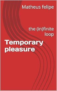 Livro Temporary pleasure: the (in)finite loop