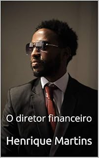 Livro O diretor financeiro (Primeira vez Livro 1)