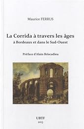 La  corrida à travers les âges