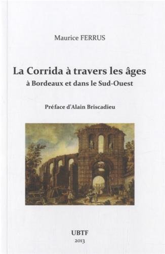 La  corrida à travers les âges