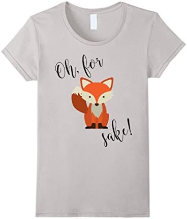 Women's Oh For Fox Sake Shirt Large Silver