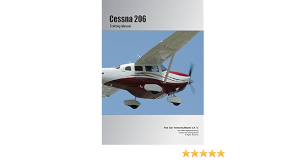 Cessna 206 Training Manual Cessna Training Manuals Book 4 Ebook Roud Oleg Bruckert Danielle Tienda Kindle Cessna 206 Training Manual Cessna Training Manuals Book 4 Ebook Roud Oleg Bruckert Danielle Tienda Kindle