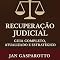 Livro RECUPERAÇÃO JUDICIAL: Guia Completo, Atualizado e Estratégico