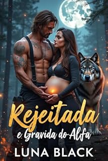 Livro Rejeitada e Grávida Do Alfa