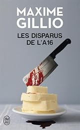 Les  disparus de l'A16