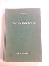 Tristan and Isolda [Cover Title: Tristan und Isolde]: Opera in Three Acts. Vocal Score