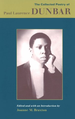 Amazon Com The Collected Poetry Of Paul Laurence Dunbar 9780813914381 Braxton Joanne M Books