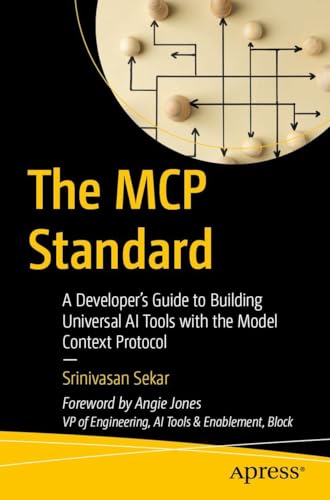 The MCP Standard: A Developer's Guide to Building Universal AI Tools with the Model Context Protocol