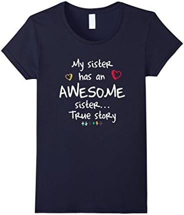 Women's My Sister Has An Awesome Sister Funny Sibling T Shirt Medium Navy