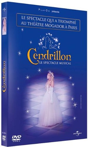 Cendrillon, Le Spectacle Musical