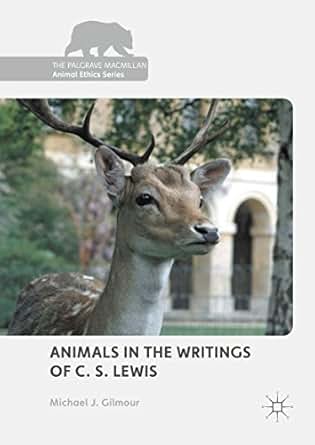 Amazon Com Animals In The Writings Of C S Lewis The