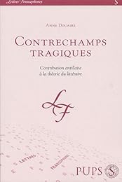 Contrechamps tragiques