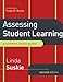 Assessing Student Learning: A Common Sense Guide