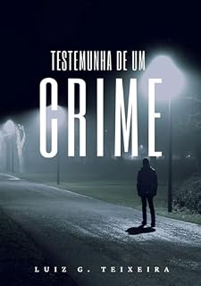 Livro Testemunha De Um Crime