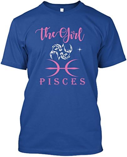 The Girl Pisces Shirt, Pisces Zodiac Tshirt Best Gifts For Pisces Women T-Shirt (XL,Royal)