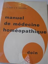 Manuel de médecine homéopathique