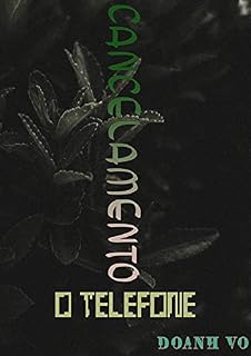 Livro Cancelamento (Livro 1) - O Telefone