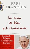 Le nom de Dieu est Miséricorde (French Edition) by 