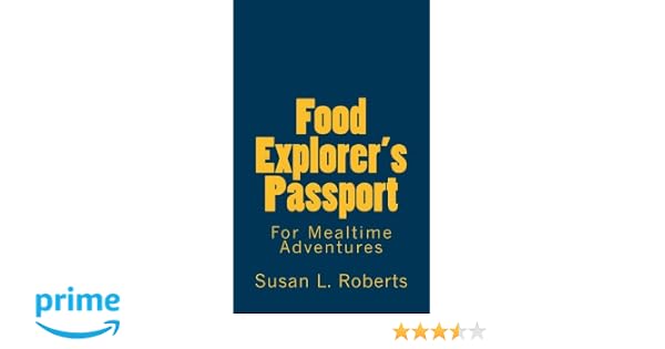 Food Explorer S Passport Rainbow Kids Susan L Roberts