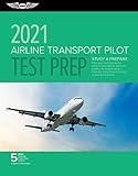 Airline Transport Pilot Test Prep 2021: Study