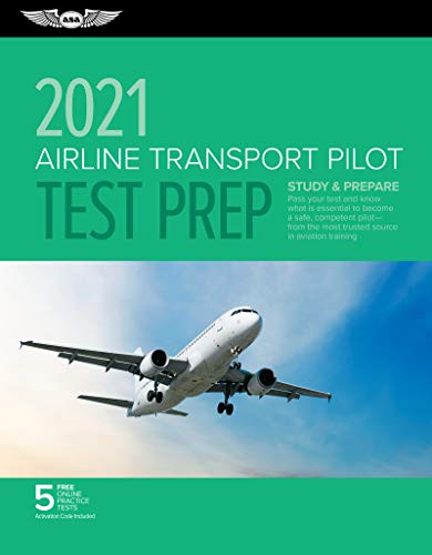 Airline Transport Pilot Test Prep 2021: Study