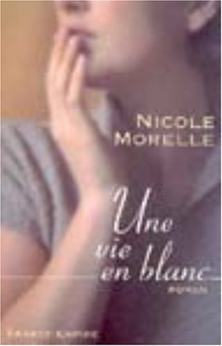 Une  vie en blanc