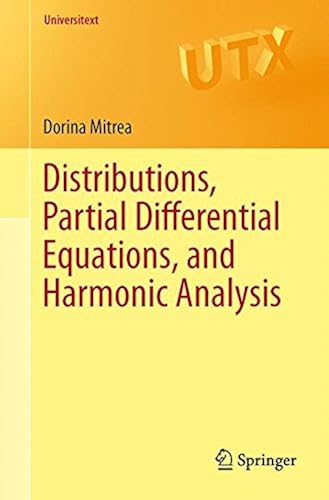 Download Distributions, Partial Differential Equations, and Harmonic Analysis PDF
