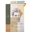 Soren Kierkegaard and the Common Man