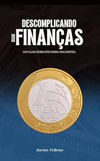 Livro Descomplicando suas Finanças : Guia para iniciantes