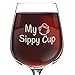 My Sippy Cup Funny Novelty Wine Glass 12.75 oz. - Humorous Red or White Wine Glass - Made in USA by DuVino