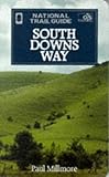 South Downs Way (National Trail Guides) by Paul Millmore
