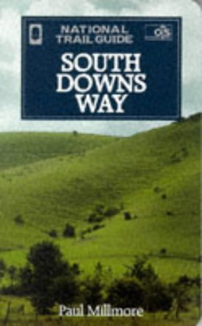 South Downs Way (National Trail Guides) by Paul Millmore