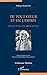 De tout coeur et en l'esprit: Choix de lettres d'un Maître spirituel (French Edition) by Frithjof Schuon