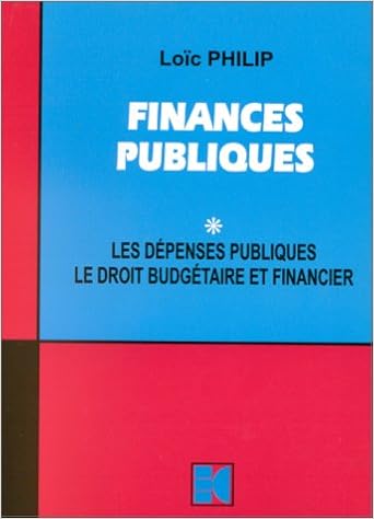 Finances Publiques Tome 1 Les Dépenses Publiques Le - 