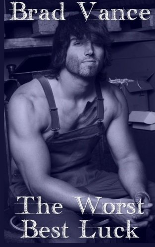 The Worst Best Luck The Worst Best Luck