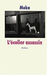 L' écolier assassin