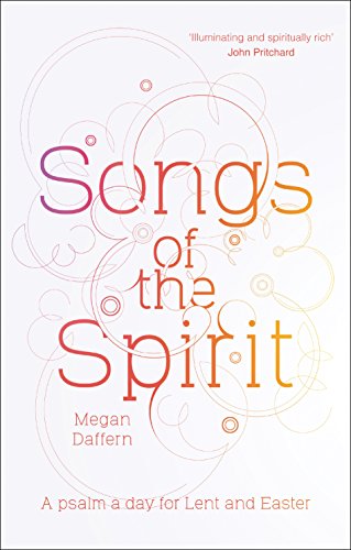 [D0wnl0ad] Songs of the Spirit: A Psalm A Day For Lent And Easter [D.O.C]