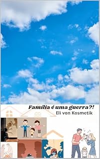Livro Família é uma guerra?!