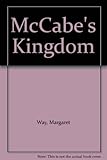 Front cover for the book McCabe's Kingdom by Margaret Way